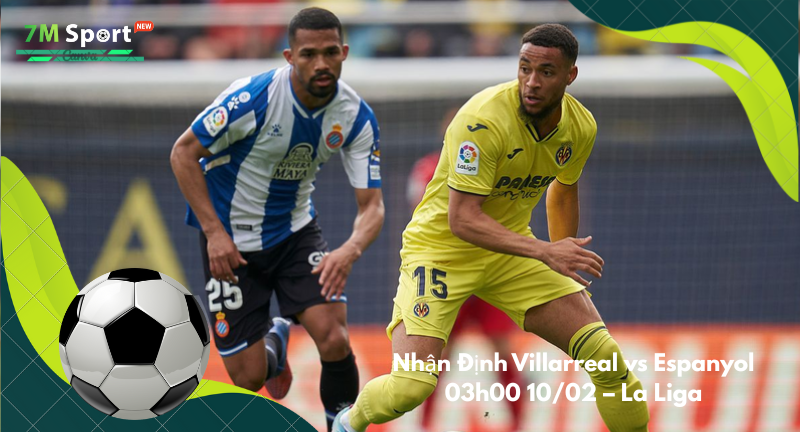 Đội hình dự kiến trước trận Villarreal vs Espanyol Đội hình dự kiến trước trận Villarreal vs Espanyol