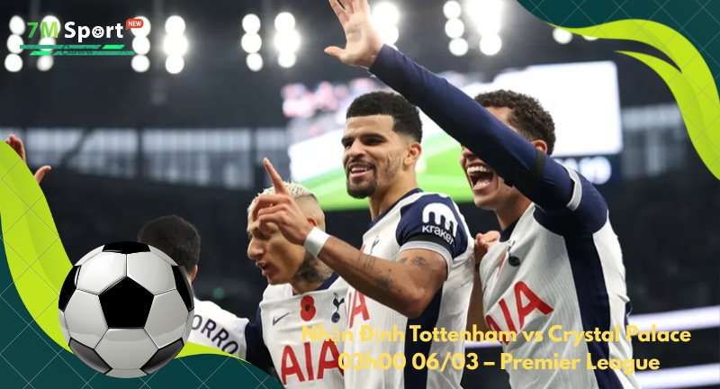 Đội hình dự kiến trước trận Tottenham vs Crystal Palace